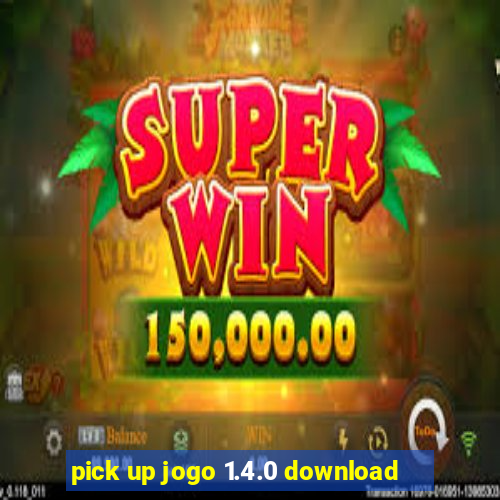 pick up jogo 1.4.0 download